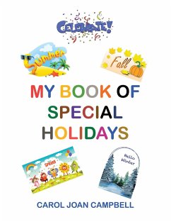 My Book of Special Holidays (eBook, ePUB) - Campbell, Carol Joan