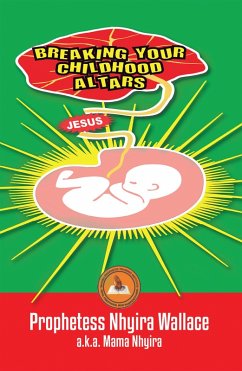 Cover Breaking Your Childhood Altars (eBook, ePUB)