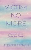 Victim No More (eBook, ePUB) Victim No More (eBook, ePUB)