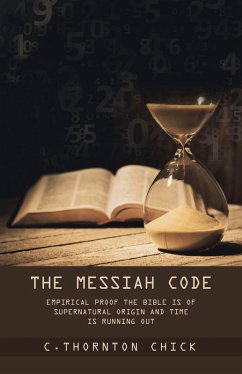 The Messiah Code (eBook, ePUB) - Chick, C. Thornton