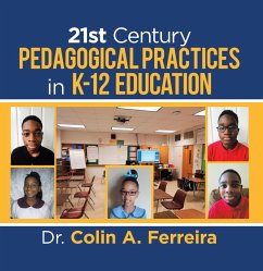 21St Century Pedagogical Practices in K-12 Education (eBook, ePUB)