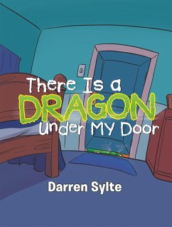 There Is a Dragon Under My Door (eBook, ePUB)