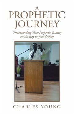 Cover A Prophetic Journey (eBook, ePUB)