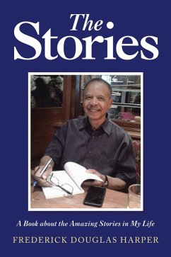 The Stories (eBook, ePUB) - Harper, Frederick Douglas