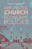 Erroneous Church Economic Policies (eBook, ePUB)
