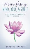 Nourishing Mind, Body, & Spirit (eBook, ePUB)