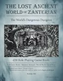 The Lost Ancient World of Zanterian - d20 Role Playing Game Book (eBook, ePUB) The Lost Ancient World of Zanterian - d20 Role Playing Game Book (eBook, ePUB)