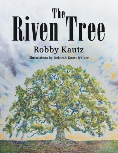 The Riven Tree (eBook, ePUB) - Kautz, Robby
