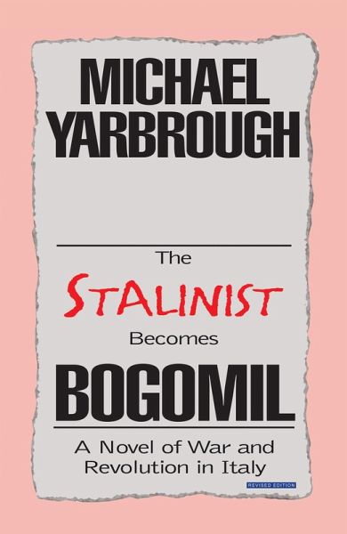 The Stalinist Becomes Bogomil (eBook, ePUB) The Stalinist Becomes Bogomil (eBook, ePUB)
