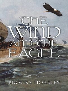 The Wind and the Eagle (eBook, ePUB)