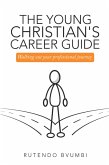 The Young Christian's Career Guide (eBook, ePUB)