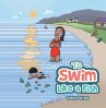 To Swim Like a Fish (eBook, ePUB) - Bild 1
