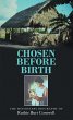 Chosen Before Birth (eBook, ePUB) - Bild 1