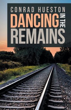 Dancing in the Remains (eBook, ePUB)