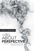 It's All About Perspective (eBook, ePUB)