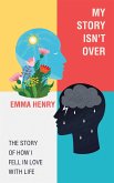 My Story Isn't Over (eBook, ePUB)