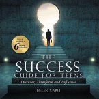 The Success Guide for Teens (eBook, ePUB)