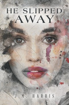 He Slipped Away (eBook, ePUB) Cover He Slipped Away (eBook, ePUB)