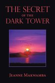 The Secret of the Dark Tower (eBook, ePUB)