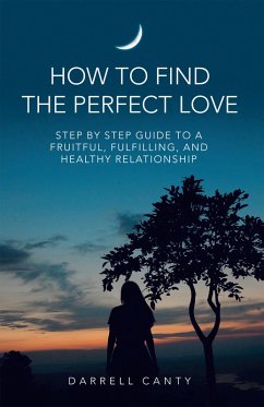 How to Find the Perfect Love (eBook, ePUB)