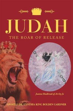 Judah (eBook, ePUB) - Gardner, Apostle Cynthia King Bolden