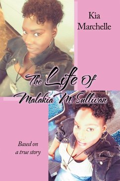 The Life of Malakia M. Sullivan (eBook, ePUB)