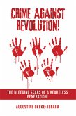 Crime Against Revolution! (eBook, ePUB)