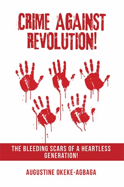 Crime Against Revolution! (eBook, ePUB) Crime Against Revolution! (eBook, ePUB)