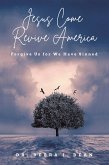 Jesus Come Revive America (eBook, ePUB)