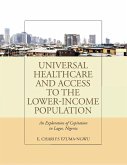 Universal Healthcare and Access to the Lower-Income Population (eBook, ePUB)