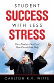 Student Success with Less Stress (eBook, ePUB)