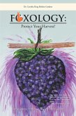 Foxology: Protect Your Harvest! (eBook, ePUB)