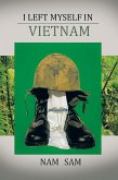 I LEFT MYSELF IN VIET NAM (eBook, ePUB)