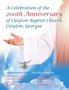 Celebration of the 200Th Anniversary of Clayton Baptist Church, Clayton, Georgia (eBook, ePUB)