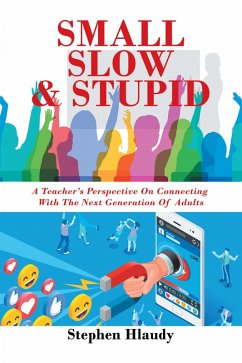 Small Slow & Stupid (eBook, ePUB)