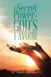 The Secret Power of God's Favour... - Bild 1
