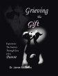 Grieving the Gift (eBook, ePUB) - Bild 1