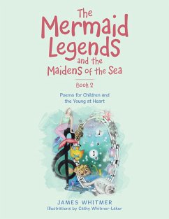 The Mermaid Legends and the Maidens of the Sea - Book 2 (eBook, ePUB)