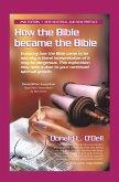 How the Bible Became the Bible (eBook, ePUB)