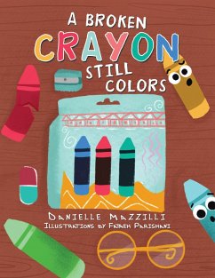 A Broken Crayon Still Colors (eBook, ePUB)