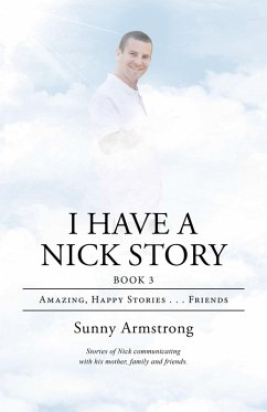 I Have a Nick Story Book 3 (eBook, ePUB) - Armstrong, Sunny