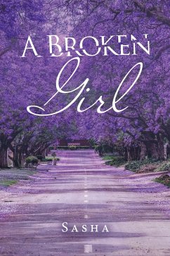 A Broken Girl (eBook, ePUB) A Broken Girl (eBook, ePUB)