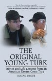 The Original Young Turk (eBook, ePUB)