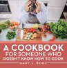 A Cookbook for Someone Who Doesn't Know... - Bild 1