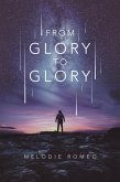 From Glory to Glory (eBook, ePUB)