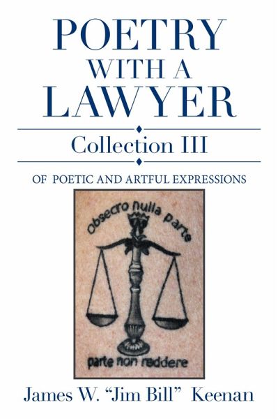 Poetry with a Lawyer Collection Iii (eBook, ePUB) Poetry with a Lawyer Collection Iii (eBook, ePUB)