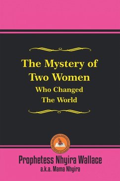 Cover The Mystery of Two Women Who Changed the World (eBook, ePUB)