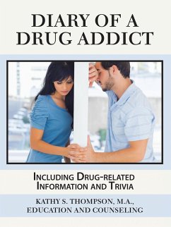 Diary of a Drug Addict (eBook, ePUB)