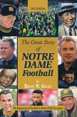 The Great Story of Notre Dame Football (eBook, ePUB)