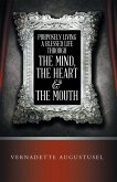 Purposely Living a Blessed Life Through the Mind, the Heart & the Mouth (eBook, ePUB)